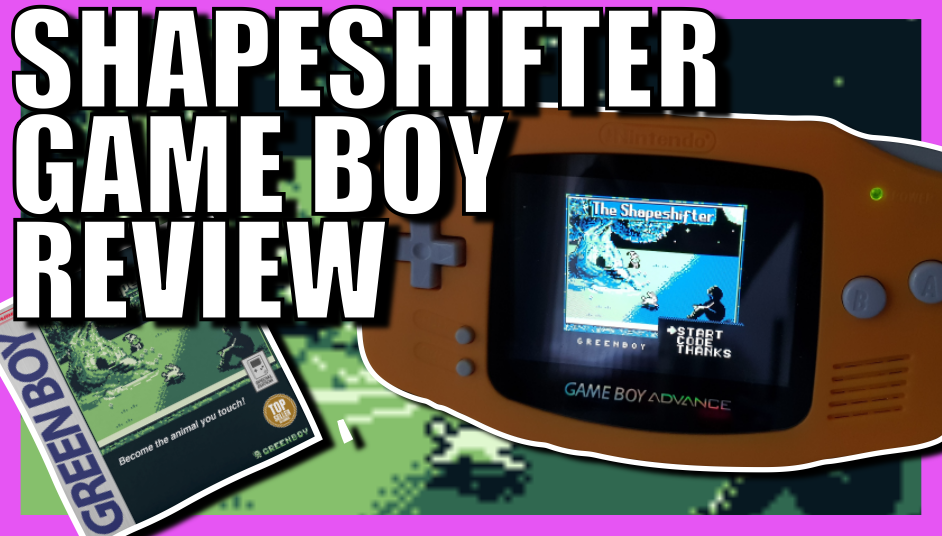 Shapeshifter – Brand new GB game review – Retro Faith